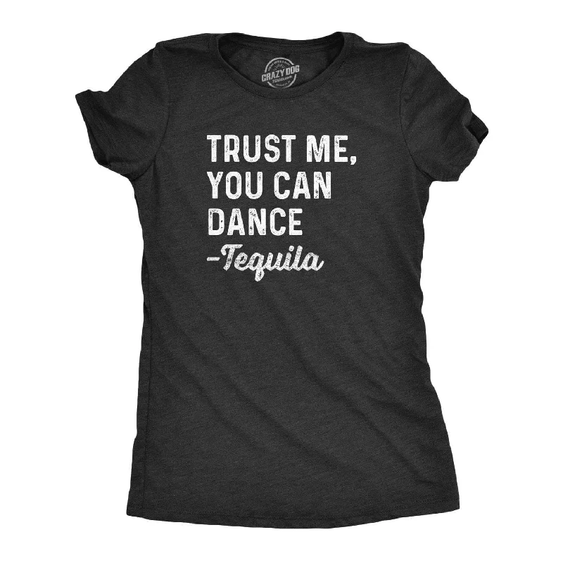 V - Neck Women T Shirt to Enhance the NecklineYou Can Dance -Tequila Women's T Shirt